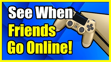 How to TURN ON Friend Notification When they Come Online on PS4 Account (Fast Method)