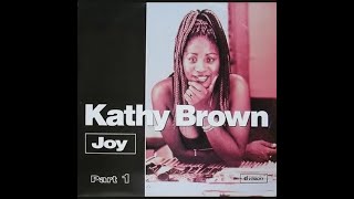 "Joy" - Kathy Brown