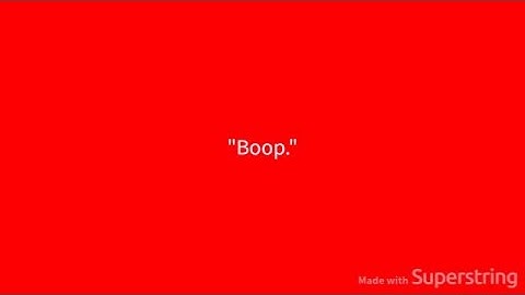 "Boop." - /u/Poem_for_your_Sprog