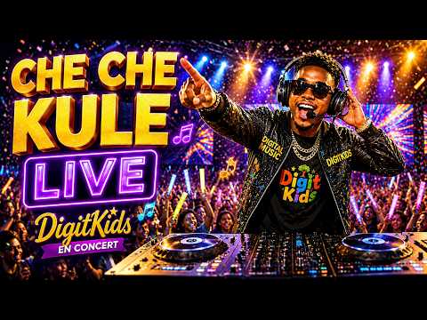 🎶 CHE CHE KULE LIVE – DIGIT KIDS EN CONCERT 🎤✨