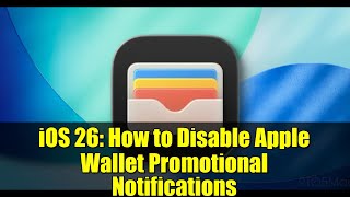 iOS 26: How to Disable Apple Wallet Promotional Notifications