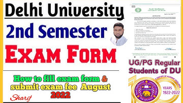 DU regular UG & PG 2nd semester students examination form and fee payment  submit August  2022