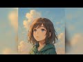 不安と希望を漂う世界 - 揺れる心に寄り添うLoFi | Mellow Original