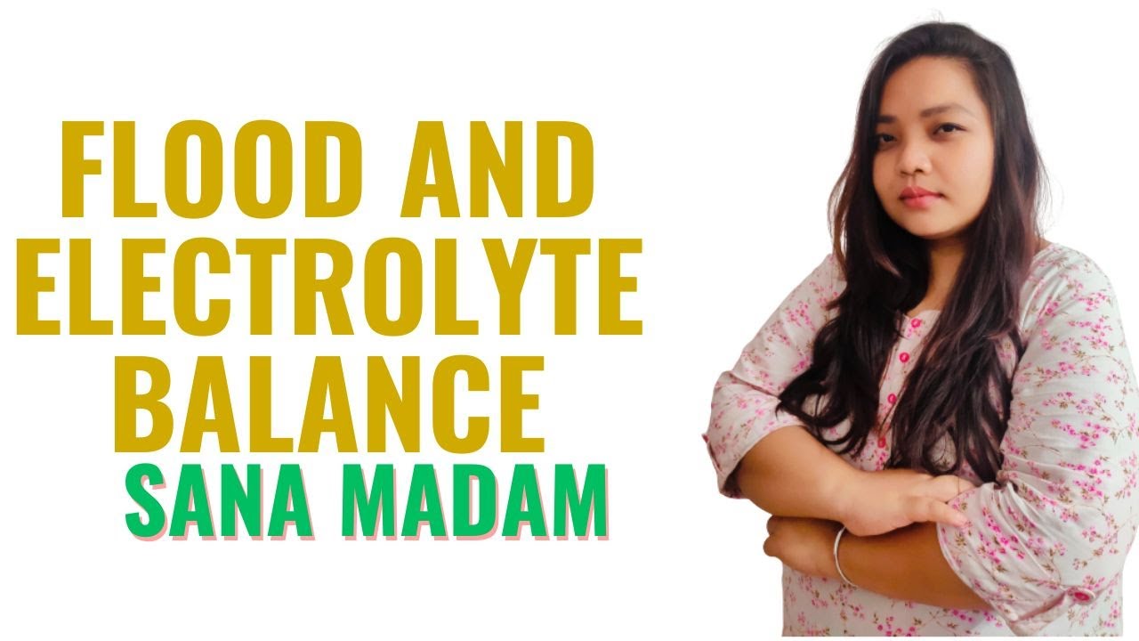 Flood and Electrolyte Balance II Foundations of Nursing II B Sc Nursing 1st Year II