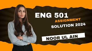 Eng 501 assignment 1 Solution Fall 2024 | Eng 501 assignment 1