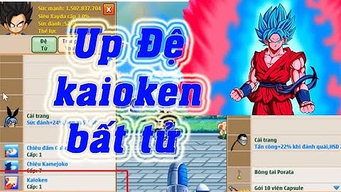 Ngoc Rong Online: Cách úp đệ tử kaioken bất tử bá đạo không kém ttnl vs tdhs