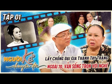 Video Người Kể Chuyện Đời 1| Kiều Mai Lý - Cô Đào Làm Vợ Đại... - youtube