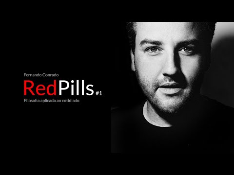 Conrado's Red Pills #001