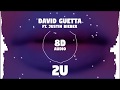 David Guetta ft. Justin Bieber - 2U | 8D Audio || Dawn of Music ||