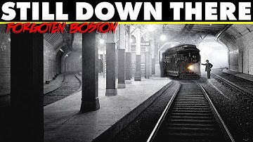 Boston’s Forgotten Streetcar Tunnels | The Secret Subway Beneath the City