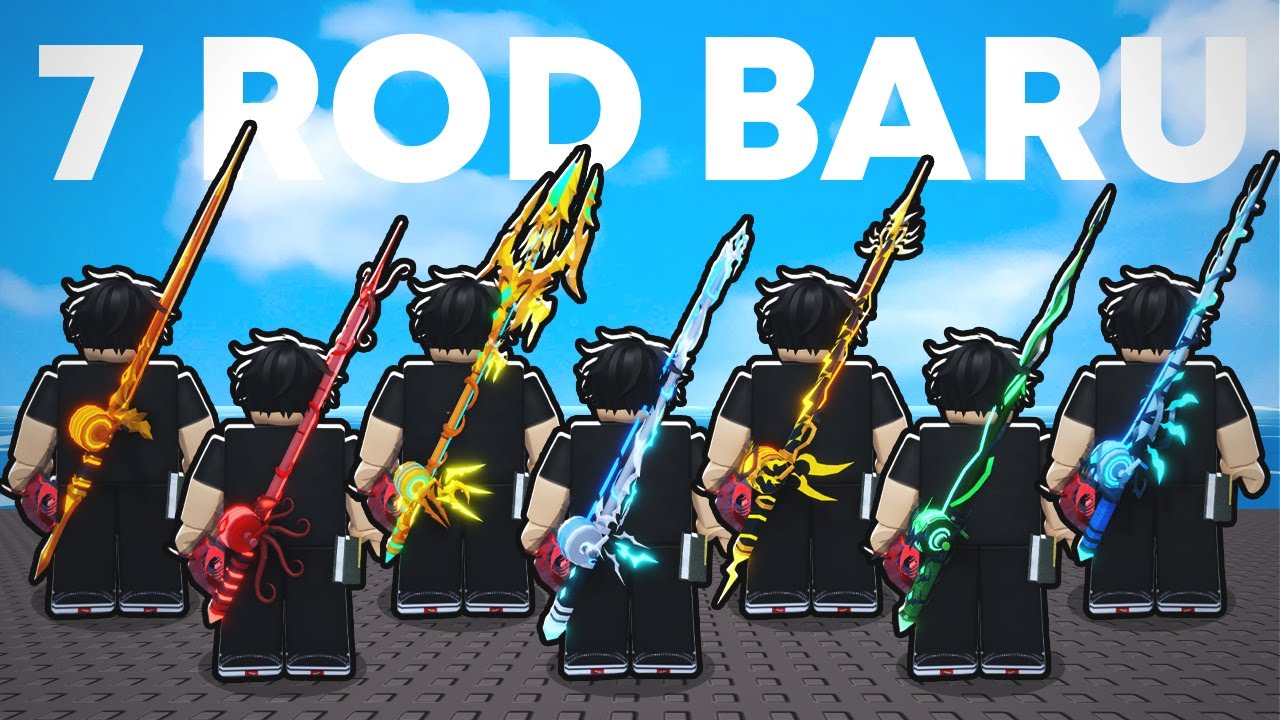 Penjelasan 7 Rod Baru Untuk Update Atlantis di Roblox Fisch - YouTube