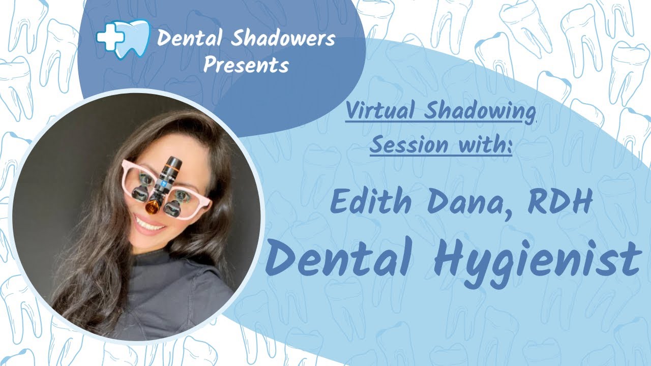 Dental Hygienist Virtual Shadowing with Mrs. Edith Dana 1/22 YouTube