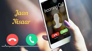 Download Lagu Jaan Nisaar ringtone mp3 download |  Free and best ringtone | RingtonesCloud.com. MP3