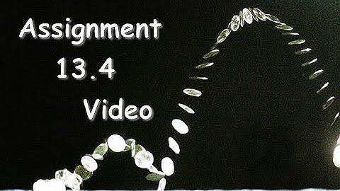 Assignment 13.4 Video