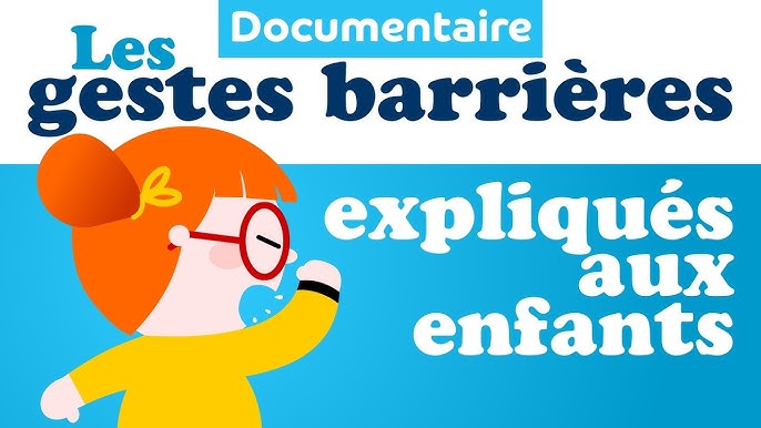 Pourquoi Les Gestes Barrieres Les Gestes Barrieres Expliques Aux Enfants Documentaire Enfant Youtube