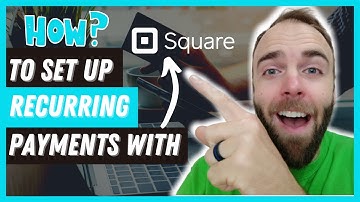 How to set up RECURRING PAYMENTS with SQUARE