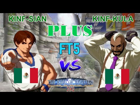 KOF 2002 PLUS - KINF-SIAN vs KINF-KULA FT5