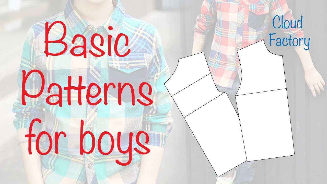 Basic patterns for boys 1 to 16 years old - Cloud Factory - YouTube