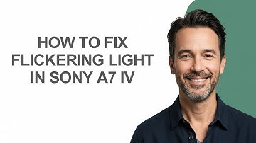 How to Fix Flickering Light In Sony A7 Iv - KevinHowTo