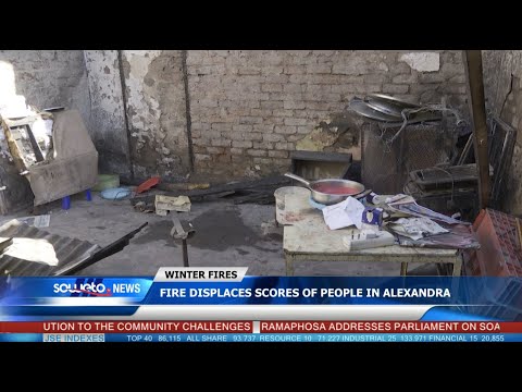 SOWETO TV NEWS | FIRE DISPLACES SCORES OF PEOPLE IN ALEXANDRA