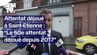 Attentat déjoué pour les JO à SaintEtienne: la prise de parole de Gérald Darmanin en intégralité