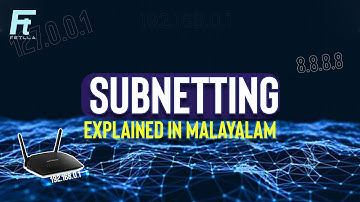 Subnetting explained in Malayalam | Networking Malayalam | Subnet Mask | IP Address | Fetlla