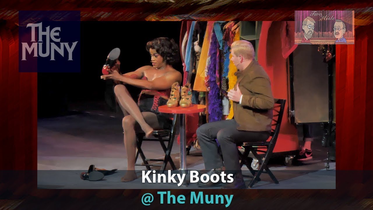 Kinky Boots @ The Muny.