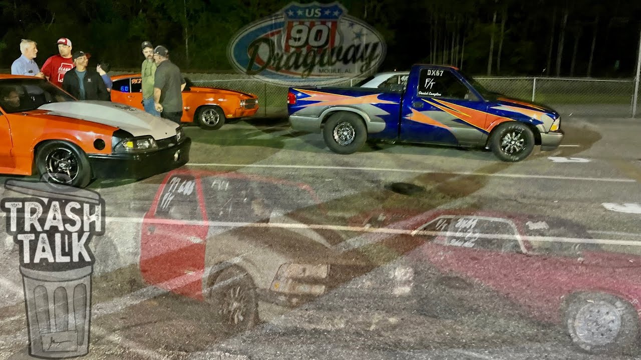 A Lot Of Trash Talking Test N Tune US90 Dragway Mobile, AL YouTube