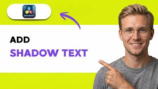 How to Add Shadow on Text in DaVinci Resolve [2026 Full Guide]