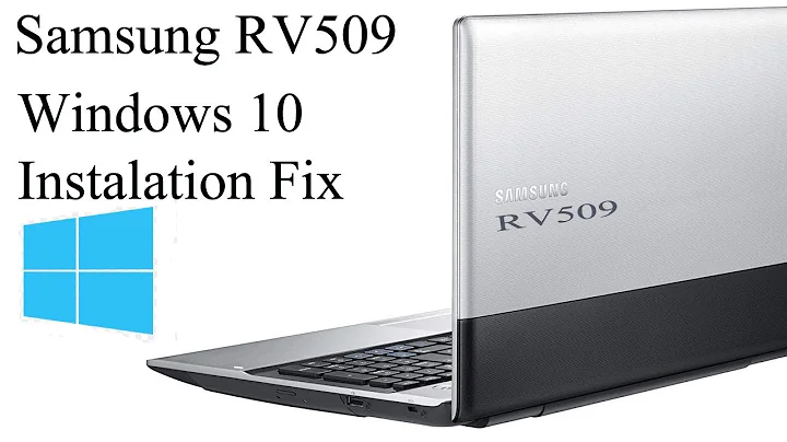 Samsung RV509 Windows 10 Installation Fix