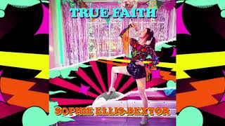 Video thumbnail of "Sophie Ellis-Bextor - True Faith (Official audio)"