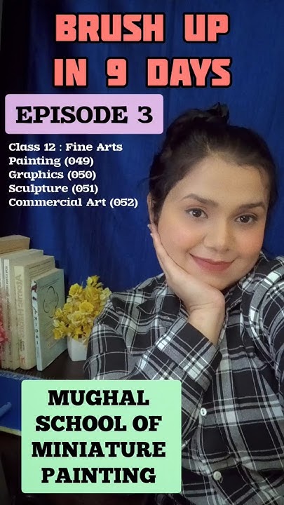 mughal-school-of-miniature-painting-episode-3-class-12-fine-arts