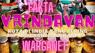 5 Fakta Vrindavan, Kota di India yang Sering Diperbincangkan Warganet #fakta #india #vrindavan #kota