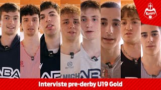 Interviste pre-derby U19 Gold