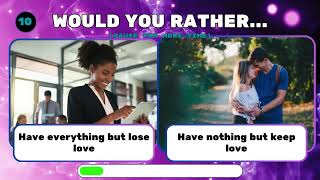 What Would You Choose?  'Would You Rather' Ultimate Showdown