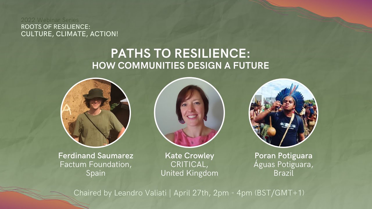 Roots of Resilience: Culture, Climate, Action! | 27th April 2022