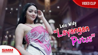 Lala Widy - Layangan Putus ( VIDEO)