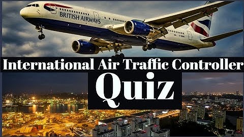 International Air Traffic Controller Quiz |world  traffic control quiz in English|Important ATC GK