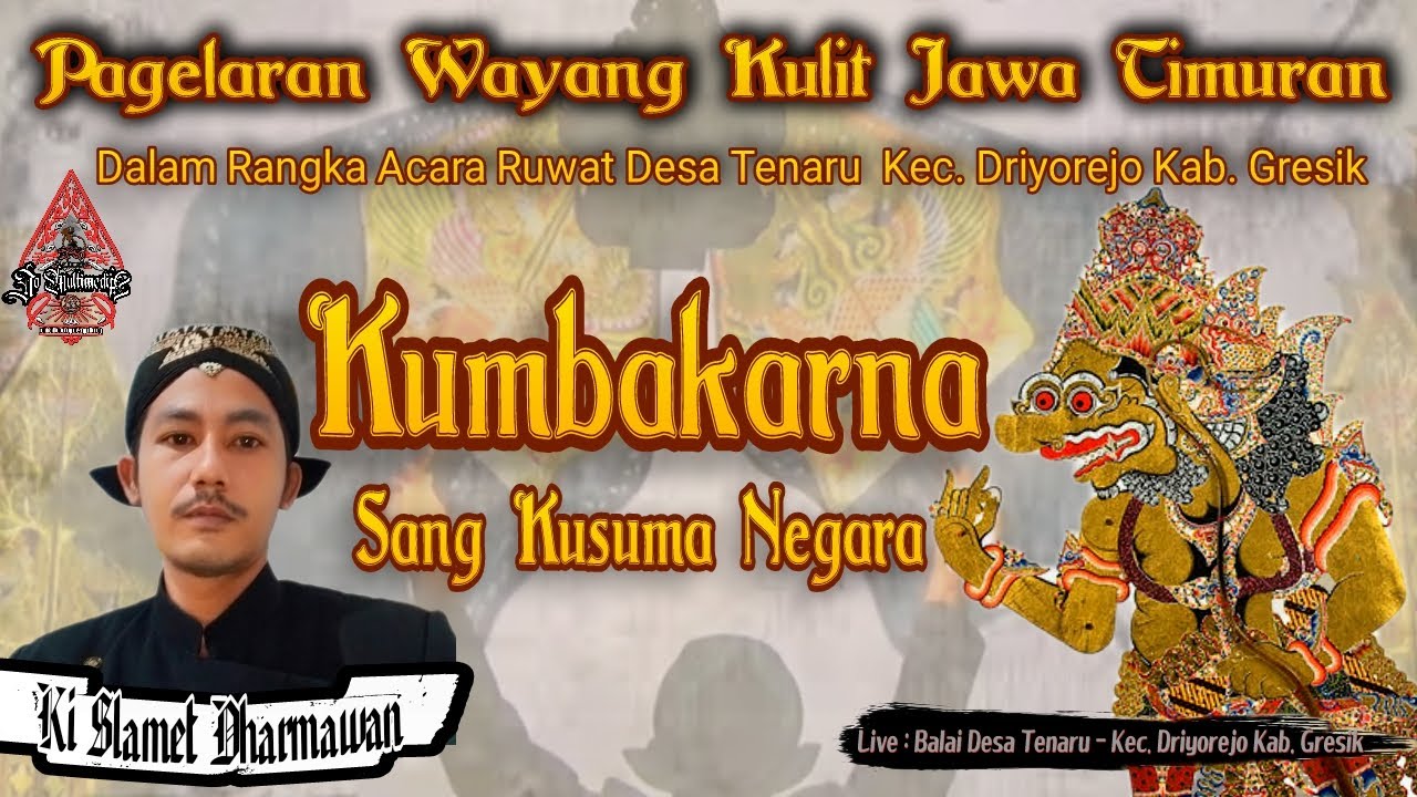 PAGELARAN WAYANG KULIT JAWA TIMURAN❗❗DALANG KI SLAMET DHARMAWAN❗LAKON KUMBOKARNO SANG KUSUMA NEGARA