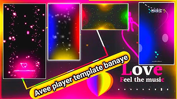 आप अपना Template खुद से बनाये | Avee Player Template banaye | Kinemaster editing video ||