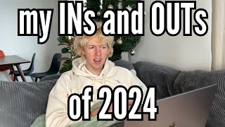 2024 INs and OUTs (I had to rant)