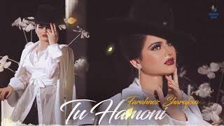 Farahnoz Sharafova - Tu Hamoni | Фарахноз Шарафова - Ту Хамони 2024