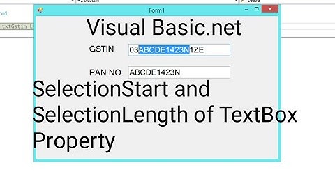VB.net | SelectionStart and SelectionLength of TextBox Property in visual basic.net | Bumrah