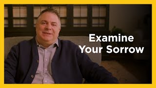 Examine Your Sorrow - Radical & Relevant - Matthew Kelly