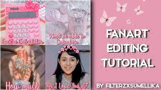 Fanart editing tutorial 💫 || Filterzxsumellika