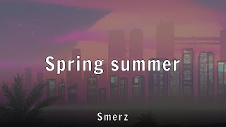 Watch Smerz Spring Summer video