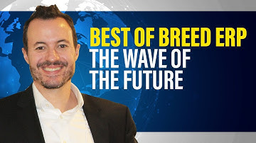 Best of Breed ERP Systems | Postmodern ERP | Pros and Cons
