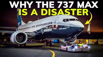 Why The Boeing 737 Max Has Been Such A Mess