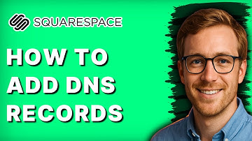 How to Add DNS Records in Squarespace Domain [2025 Guide]