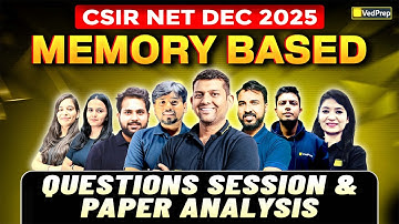 CSIR NET Dec 2025 | Memory-Based Questions | CSIR NET Dec 2025 Chemical Sciences Paper Analysis